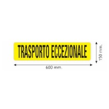 PANNELLO TRASPORTI ECCEZIONALI - Señalización